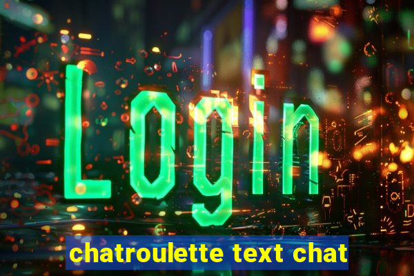 chatroulette text chat